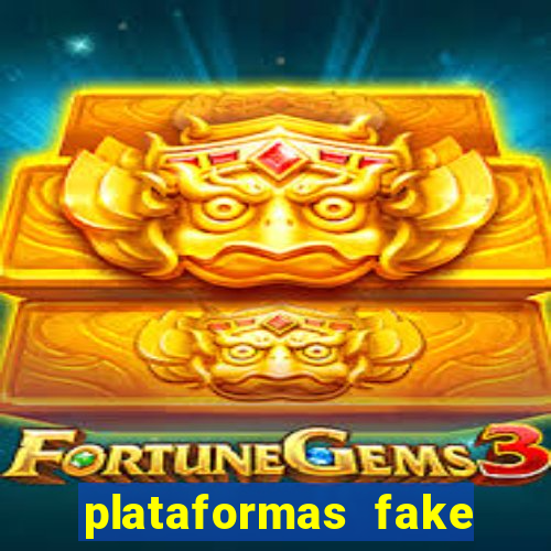 plataformas fake para brincar